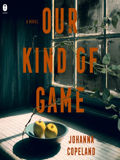 Title details for Our Kind of Game by Johanna Copeland - Wait list